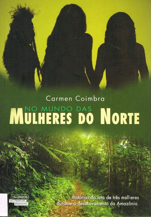 No mundo das mulheres do Norte - 800 COI
